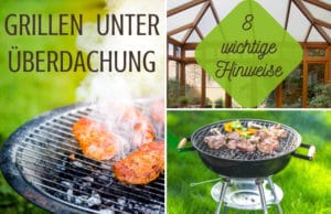 Grillen unter Überdachung