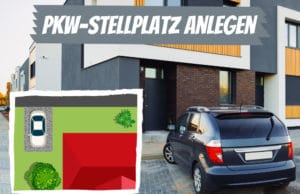 PKW-Stellplatz anlegen