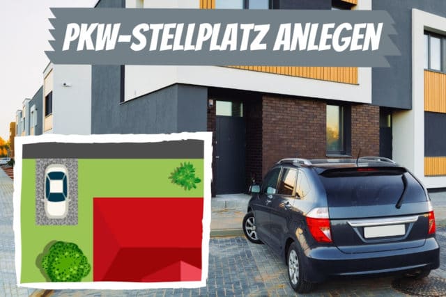 PKW-Stellplatz anlegen