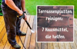 Terrassenplatten reinigen