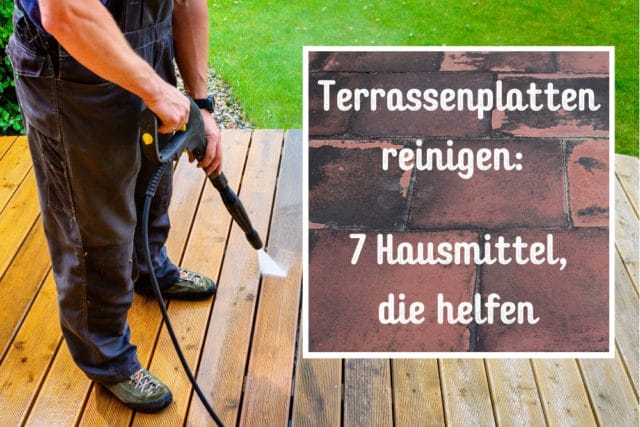 Terrassenplatten reinigen