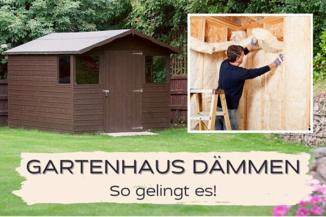 Gartenhaus dämmen