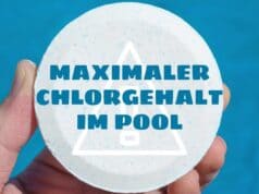 Maximaler Chlorgehalt im Pool