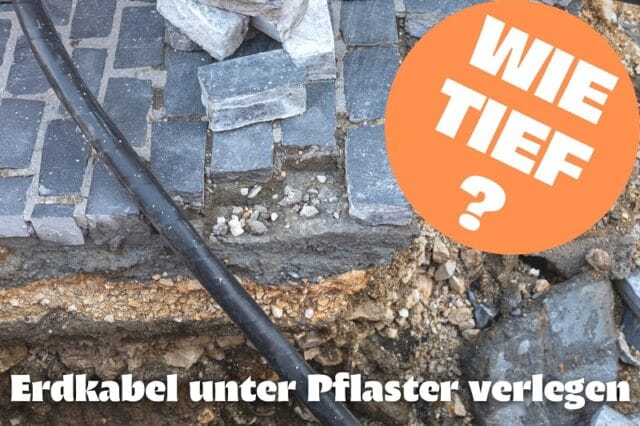 Erdkabel unter Pflaster verlegen