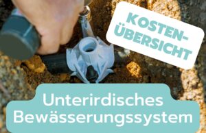 Unterirdisches Bewässerungssystem - Kosten-Übersicht