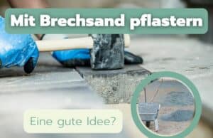 Mit Brechsand pflastern