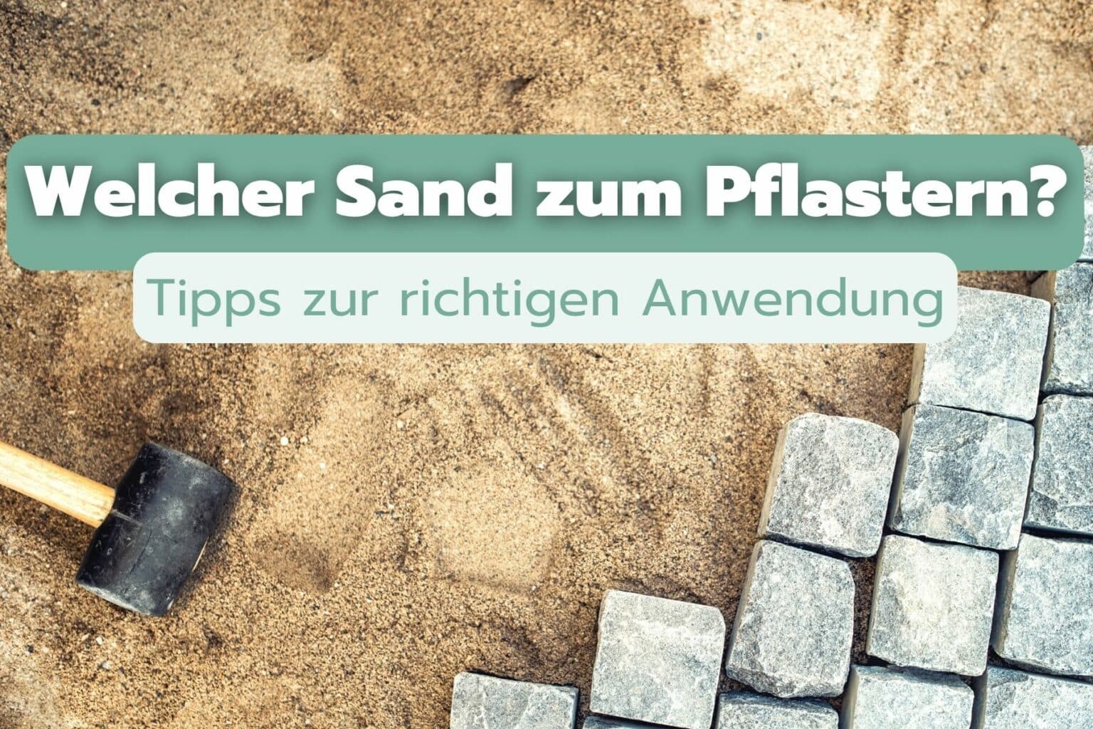 Welchen Sand zum Pflastern verwenden? Gartendialog.de
