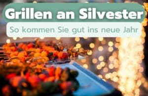 Grillen an Silvester